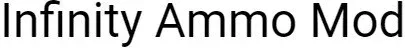 Infinity Ammo mod