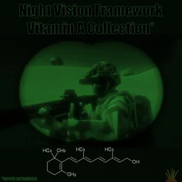 Night Vision Framework Vitamin A Collection