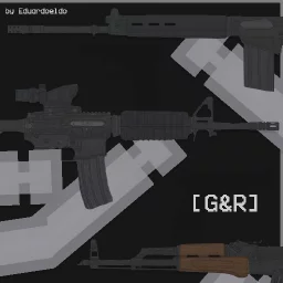 [G&R] Firearms & Melee