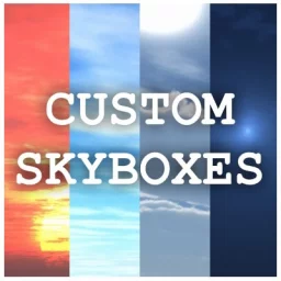 Custom Skyboxes