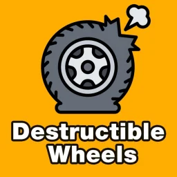 Destructible Wheels