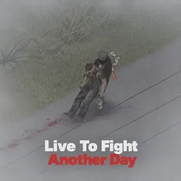 Live to Fight Another Day