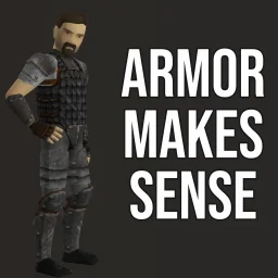 Armor Makes Sense