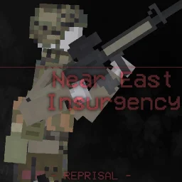 Near-Eastern Insurgency [Reprisal Finale]