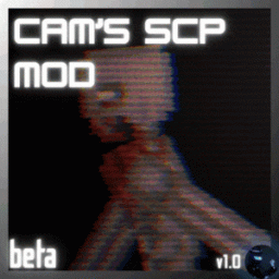 Cam's SCP Mod Beta 1.0 Update