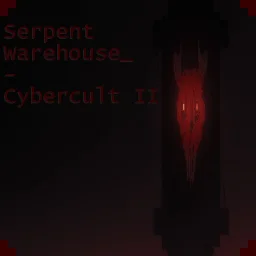 Serpent Warehouse - Cybercult 2