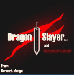 Dragon Slayer [BERSERK Mod]