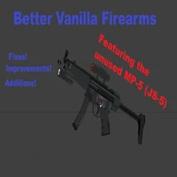 [42.18] Better Vanilla Firearms (Fixes, Improvements, and Additions)