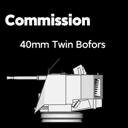 [Commission] 40mmTwinBofors