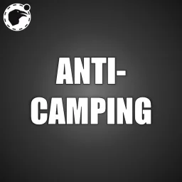 Anti-Camping [Commission]