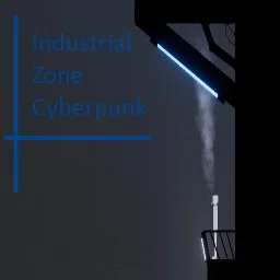Industrial Zone - Cyberpunk