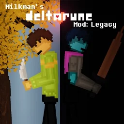 Milkman’s Deltarune Mod: Legacy Milkman’s Deltarune Mod: Legacy