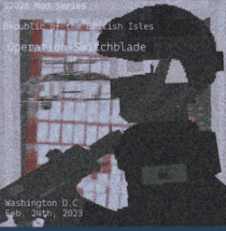 S2025: Republic of The British Isles (Operation Switchblade Update)