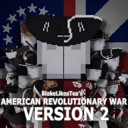 BlakeLikesTea's American Revolutionary War Mod Version 2