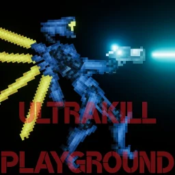 Ultrakill Playground [3.5]