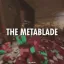 METABLADE 8
