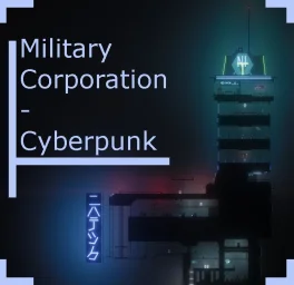 Military Corporation - Cyberpunk