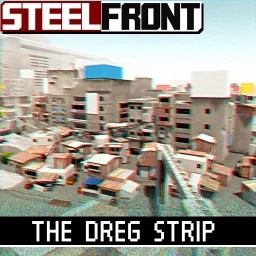 [SteelFront] The Dreg Strip