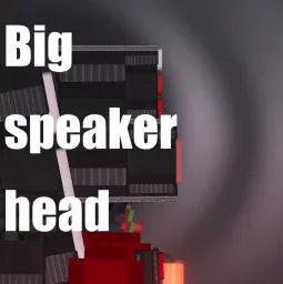 Big Speaker Head( Skibidi Toilet)