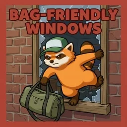 Bag-Friendly Windows