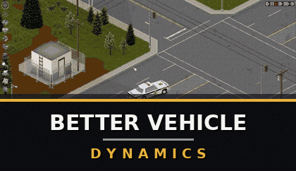 Better Vehicle Dynamics Better Vehicle Dynamics