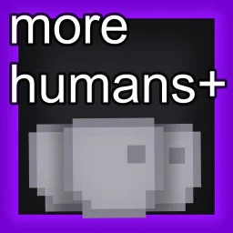 More Humans+