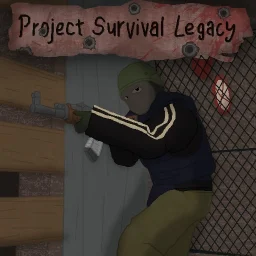 Project ''Survival'' - Legacy [1.5]