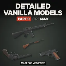 Detailed Vanilla Models - Part 9: Firearms