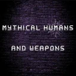 Mythical humans and weapons (Finished.)