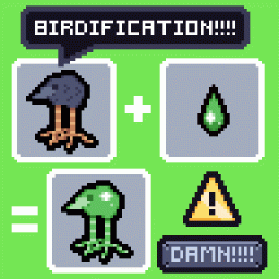 Birdification!!!!