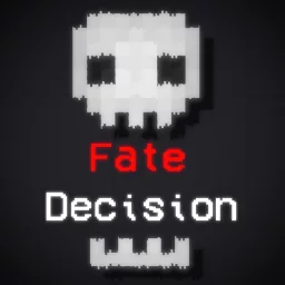 Fate Decision
