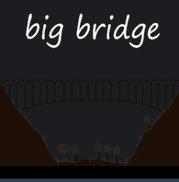 big bridge