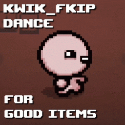 Kwik_Fkip dance for good items