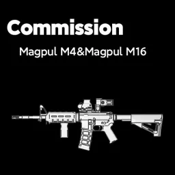 [Commission]MAGPUL M4 & MAGPUL M16