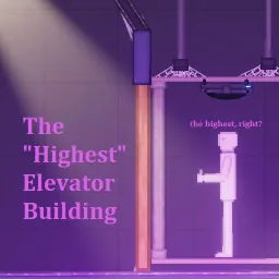 The Highest Elevator Building