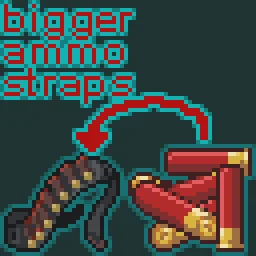 Bigger Ammo Straps