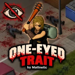 Mattnetic's One Eyed Trait