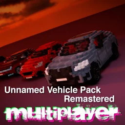 Unnamed Vehicle Pack Remastered [MULTIPLAYER]