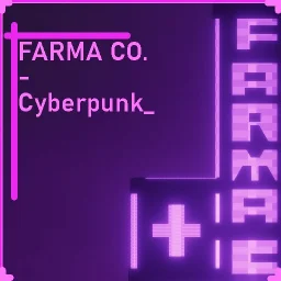 FARMA CO (REMAKE) - Cyberpunk
