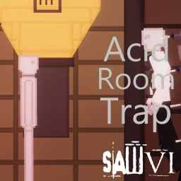 Acid Room Trap (Saw VI)