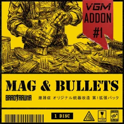 Mag & Bullets : VGM Addon #1