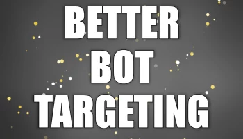 Better Bot Targeting