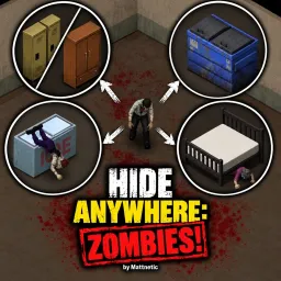 Mattnetic's Hide Anywhere: Zombies [B42] - ALPHA