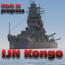 IJN Kongo Battleship WORK IN PROGRESS