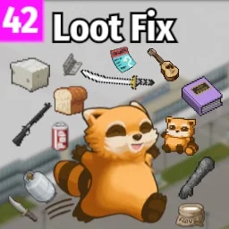 B42 Loot Fix [SP/MP]