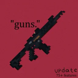 Guns Weapons and Firearms (Update 1)