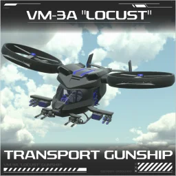 VM-3A "Locust" Gunship VM-3A "Locust" Gunship