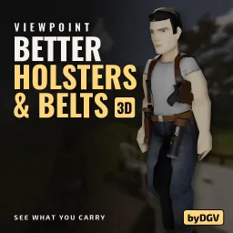 Better Holsters & Belts 3D for Viewpoint [B42] byDGV