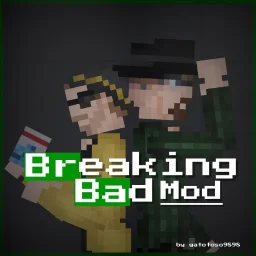 Breaking Bad mod Breaking Bad mod
