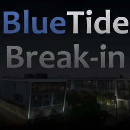 BlueTide Break-In